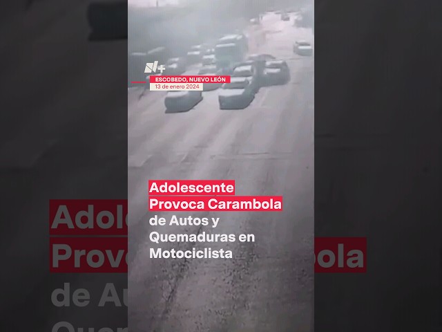 Así fue la carambola de autos provocada por un adolescente en Nuevo León - N+ #Shorts