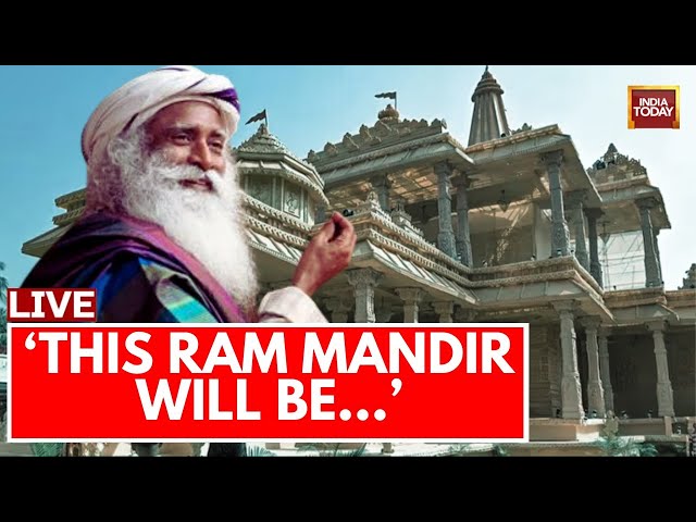 Ram Mandir News LIVE: Sadhguru Speaks On Ram Mandir Inauguration | Ram Mandir Ayodhya News LIVE