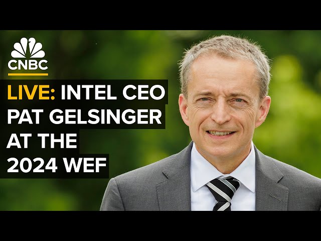 LIVE: Intel CEO Pat Gelsinger speaks at the World Economic Forum in Davos, Switzerland — 1/17/2024