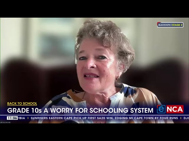 Back To School | Grade 10s a worry for schooling system