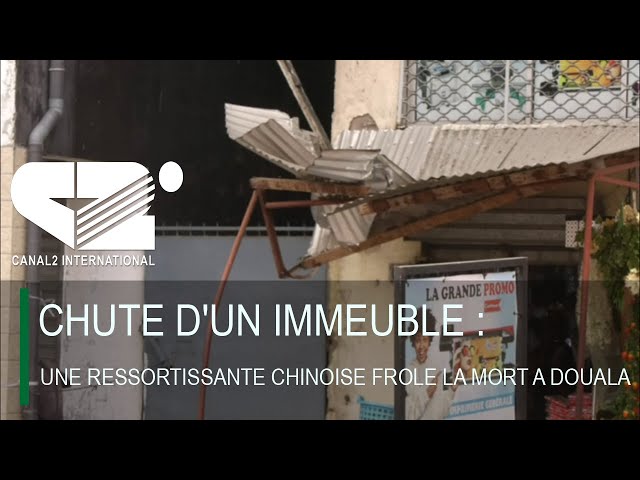 CHUTE D'UN IMMEUBLE : Une ressortissante chinoise frôle la mort a Douala