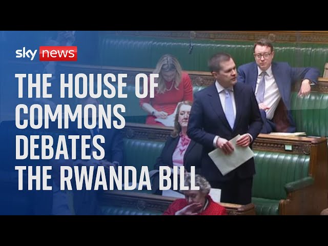 Watch live: The House of Commons debates the Rwanda Bill for the second day