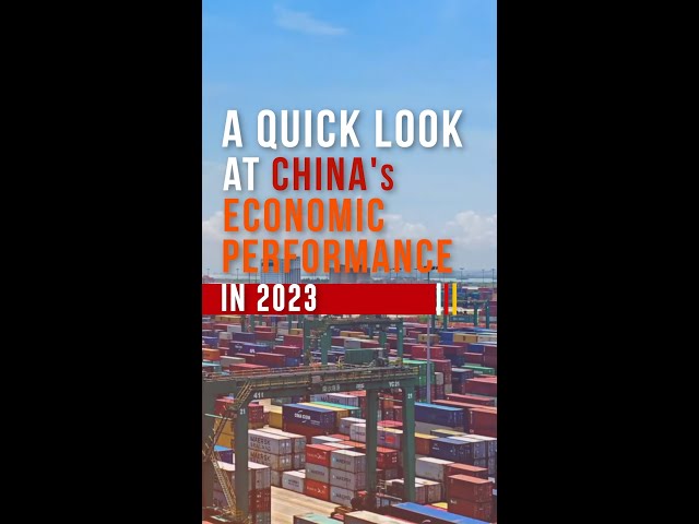 A quick look at China's economic performance in 2023