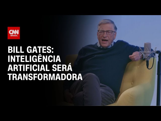 Bill Gates: inteligência artificial será transformadora | LIVE CNN