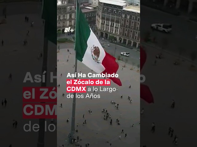 Así ha cambiado el Zócalo de la CDMX a lo largo de los años #nmas #shorts