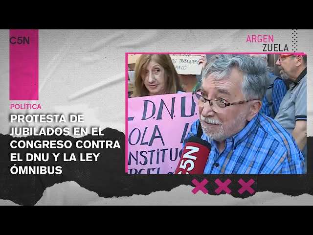 JUBILADOS marchan en el CONGRESO contra la LEY ÓMNIBUS, el MEGA DNU y el AJUSTE PREVISIONAL