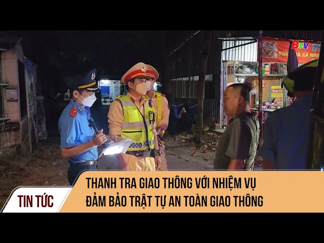 Thanh tra giao thông với nhiệm vụ đảm bảo trật tự an toàn giao thông