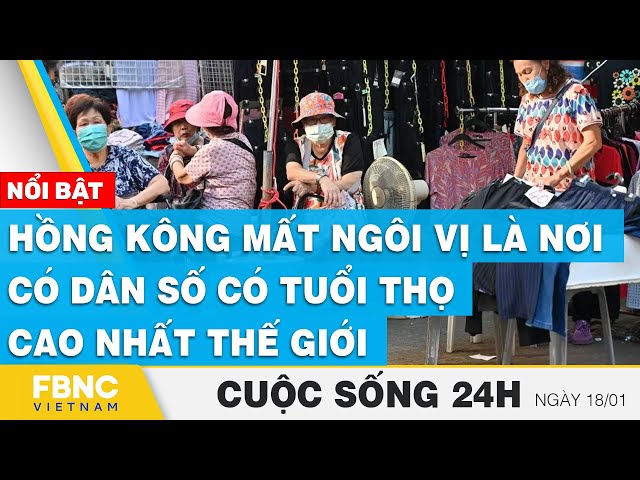 Hồng Kông mất ngôi vị là nơi có dân số có tuổi thọ cao nhất thế giới? | Cuộc sống 24h | FBNC