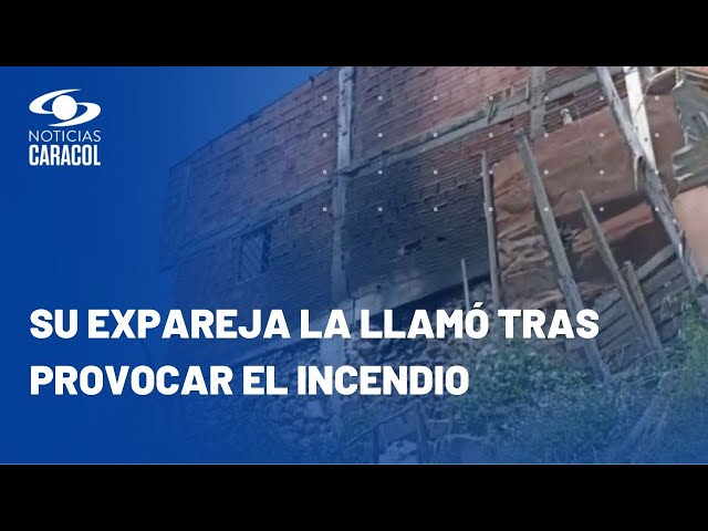 Madre en Soacha cuenta cómo salvó a sus 4 hijitos tras incendio provocado por su exnovio