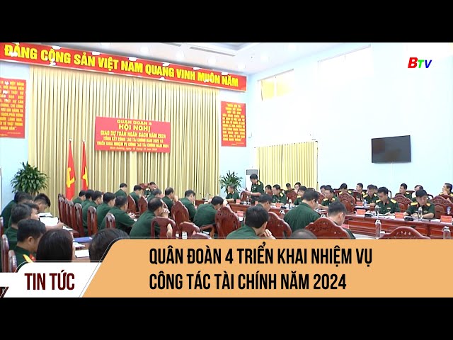 Quân đoàn 4 triển khai nhiệm vụ công tác tài chính năm 2024