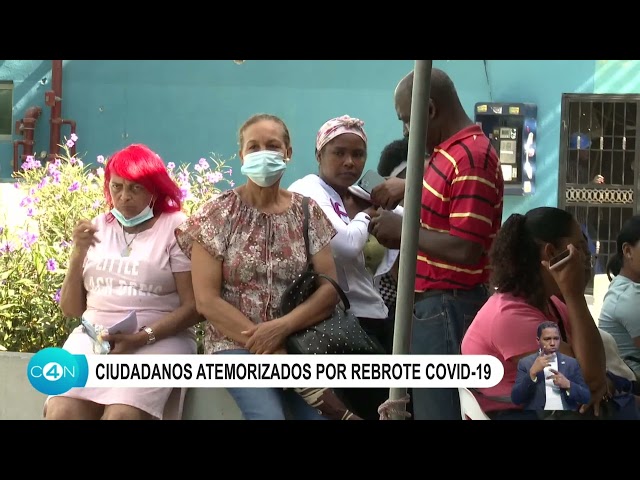 Ciudadanos atemorizados por rebrote de Covid-19