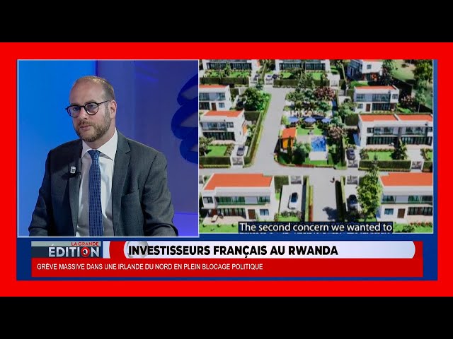 Les investissements français en hausse au Rwanda