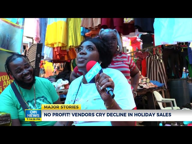 'No Profit!' - Vendors Cry Decline in Holiday Sales | News | CVMTV