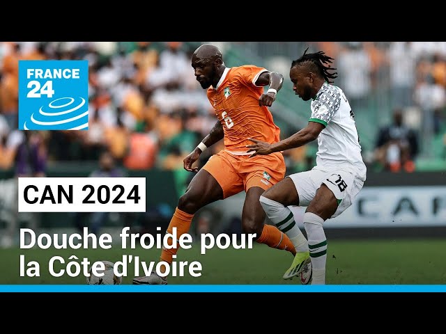 CAN 2024 : Douche froide pour la Côte d'Ivoire battue à domicile par le Nigeria • FRANCE 24