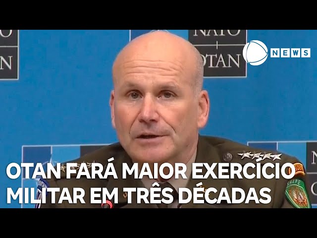 Otan anuncia maior exercício militar em três decadas