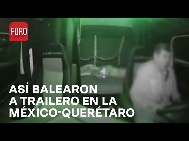 Trailero sufre violento asalto en la autopista México-Querétaro - Las Noticias