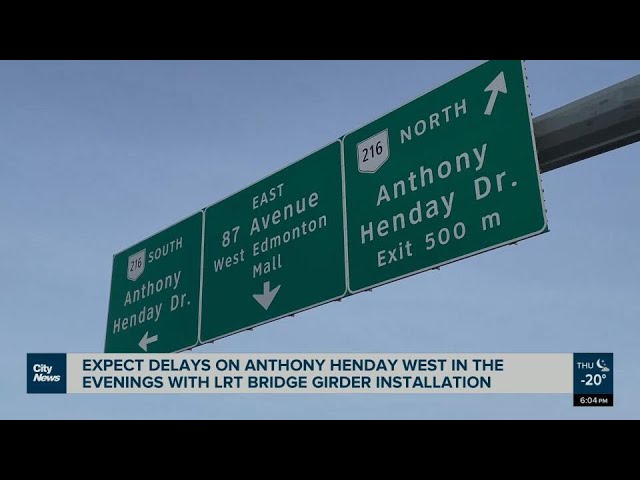 Expect delays on the Anthony Henday west due to LRT bridge girder installation