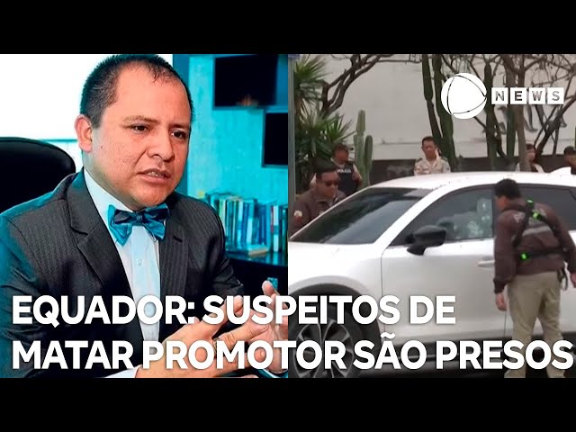 Polícia prende suspeitos por homicídio de promotor no Equador