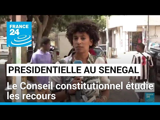 Présidentielle au Sénégal : plusieurs recours sur la table du Conseil constitutionnel