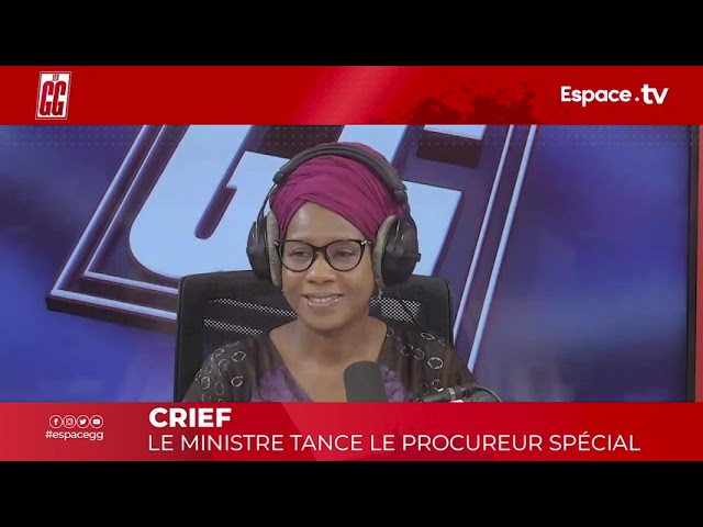 CRIEF   LE MINISTRE TANCE LE PROCUREUR SPÉCIAL