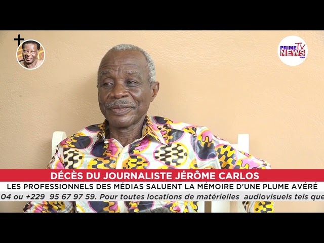 Décès de Jérôme Carlos: Basile TCHIBOZO et Noël ALLAGBADA saluent la mémoire d'une plume avérée