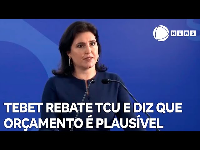 Simone Tebet rebate TCU e diz que orçamento é plausível