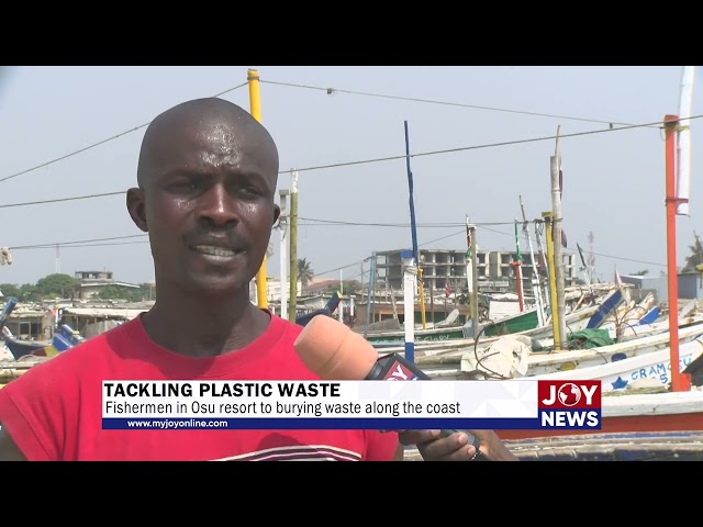 Tackling plastic waste: Fishermen in Osu resort to burying waste along the coast