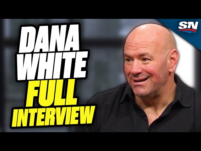 Dana White Talks UFC's Return To Canada, Hype Around UFC 300, Saudi Arabia Event And More