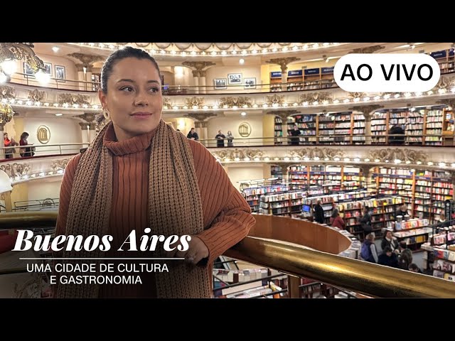 AO VIVO: CNN VIAGEM & GASTRONOMIA | Buenos Aires: Uma capital cultural e gastronômica - 21/01/20