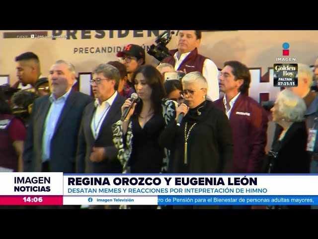 Regina Orozco y Eugenia León desatan polémica por interpretación del Himno Nacional