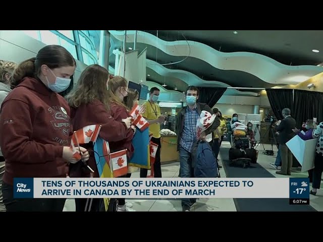 Thousands of Ukrainians expected to arrive in Canada in coming months