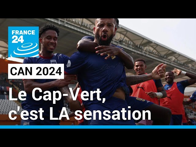 CAN 2024 : Le Cap-Vert, c'est LA sensation du début de compétition • FRANCE 24