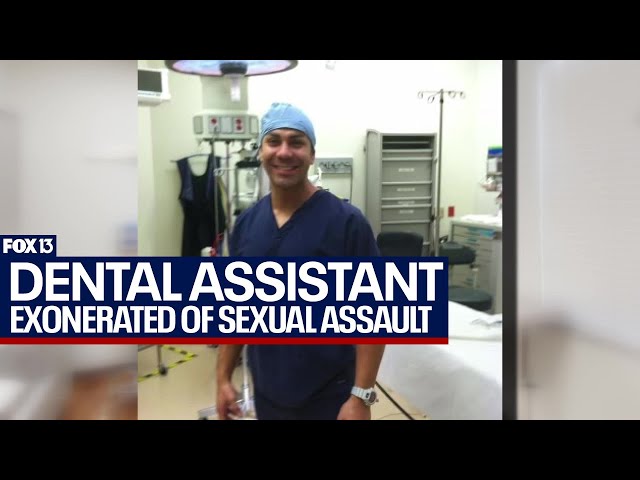 Florida dental assistant exonerated after being accused of sexually assaulting 18-year-old patient