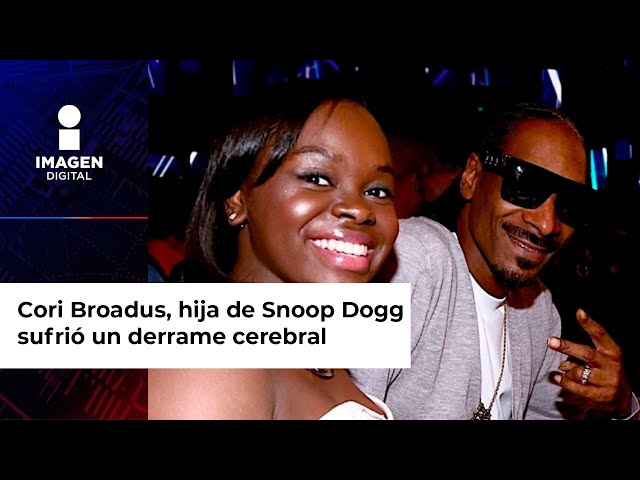 Cori Broadus, hija de Snoop Dogg sufrió un derrame cerebral