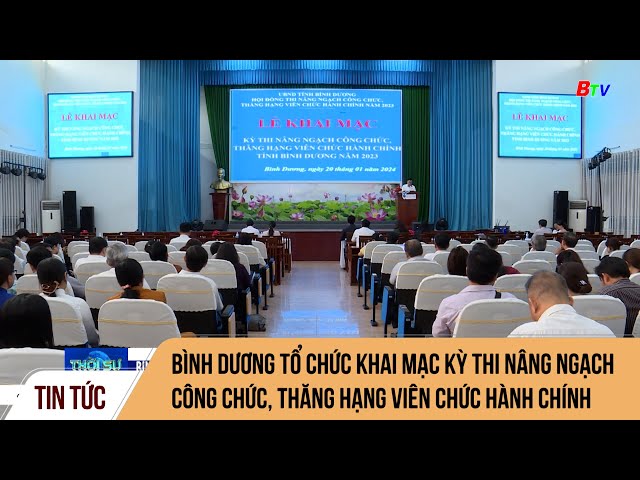 Bình Dương tổ chức khai mạc kỳ thi nâng ngạch công chức, thăng hạng viên chức hành chính