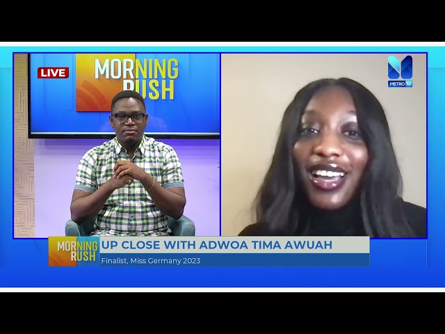 Convo with ADWOA TIMA AWUAH, Finalist, MISS GERMANY 2023 | #MorningRush