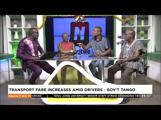 Transport Fare Increases Amid Drivers - Gov't Tango - Nnawotwi Yi on Adom TV (20-1-24)