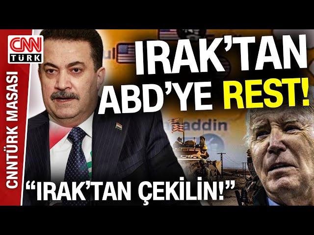 Irak Başbakanı'ndan ABD'ye "Artık Çekilin" Resti! M.Hakkı Caşın Irak'taki A