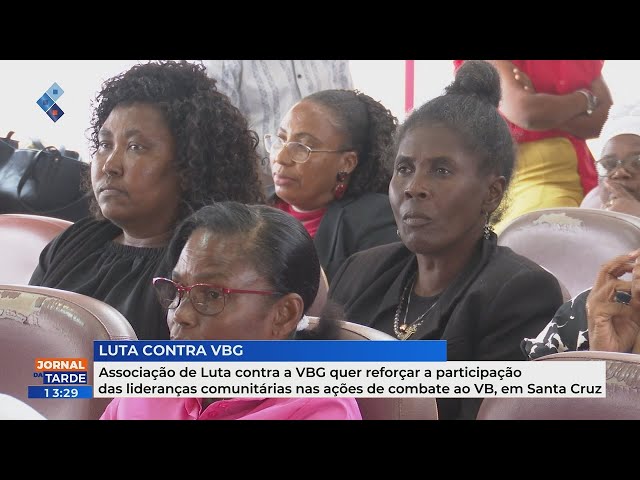 Associação de Luta contra a VBG quer reforçar a participação das lideranças comunitárias