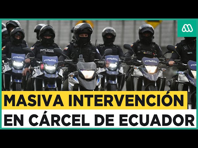 Fuerzas Armadas y policías intervienen peligrosa prisión en Ecuador