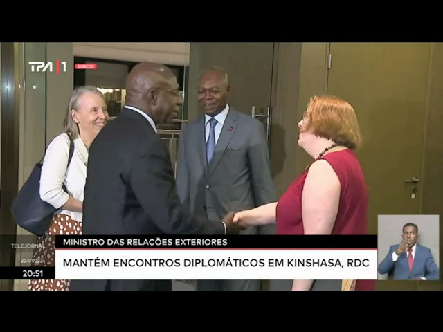 ⁣Ministro relações exteriores - Mantém encontros diplomáticos em Kinshasa, RDC