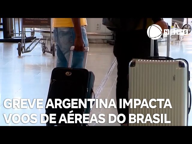 Greve na Argentina impacta voos de companhias do Brasil