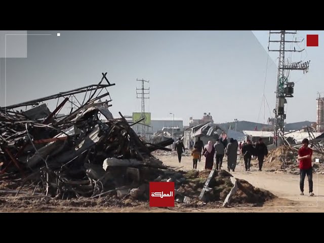 كاميرا المملكة ترصد الأوضاع الكارثية بمنطقة الزوايدة ومدخل المغازي وسط قطاع غزة