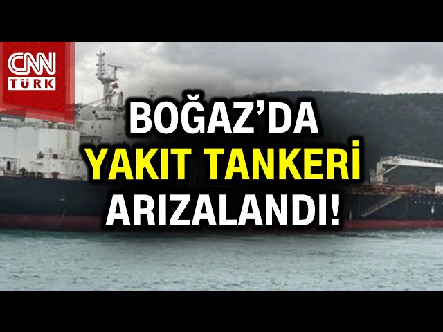 SON DAKİKA! İstanbul Boğazı'nda Gemi Arızası... Boğaz Çift Yönlü Trafiğe Kapatıldı! #Haber