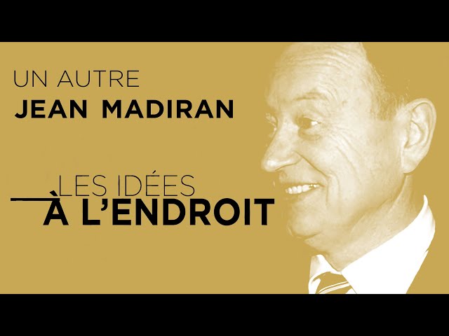 Jean Madiran et le "national-catholicisme" - Les idées à l'endroit - TVL