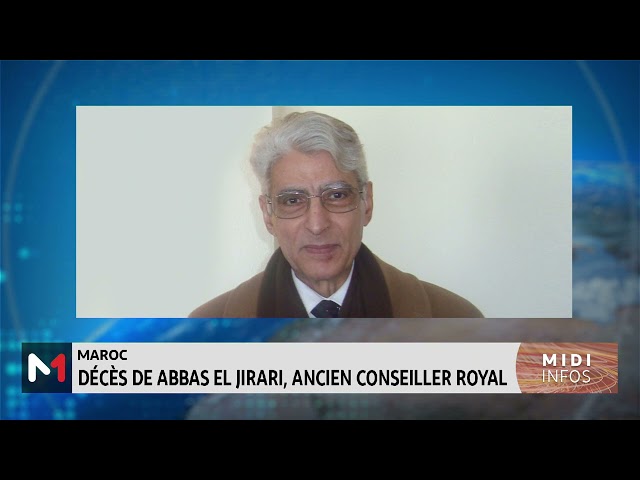 Décès de Abbas El Jirari, ancien conseiller royal