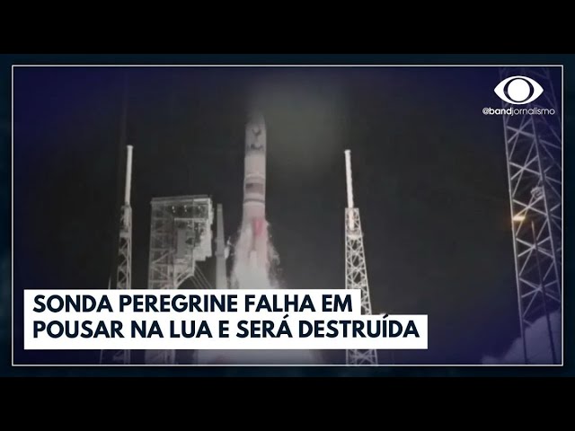 Sonda Peregrine falha em pousar na Lua e será destruída | Jornal da Band