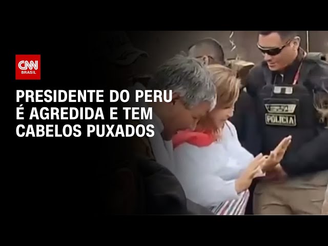 Presidente do Peru é agredida e tem cabelos puxados | AGORA CNN