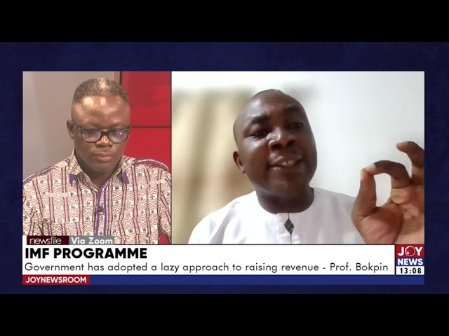 IMF Programme: Government has adopted a lazy approach to raising revenue - Prof Bokpin