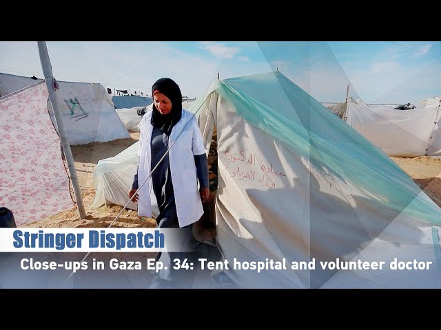 Tent hospital and volunteer doctor in Gaza